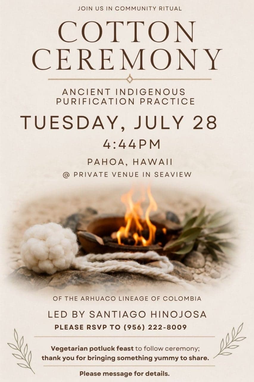 Cotton Ceremony — Ancient Indigenous Purification Practice