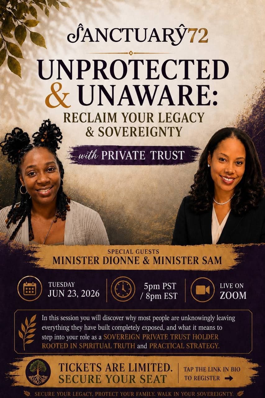 Unprotected & Unaware: Reclaim Your Legacy & Sovereignty with Private Trust