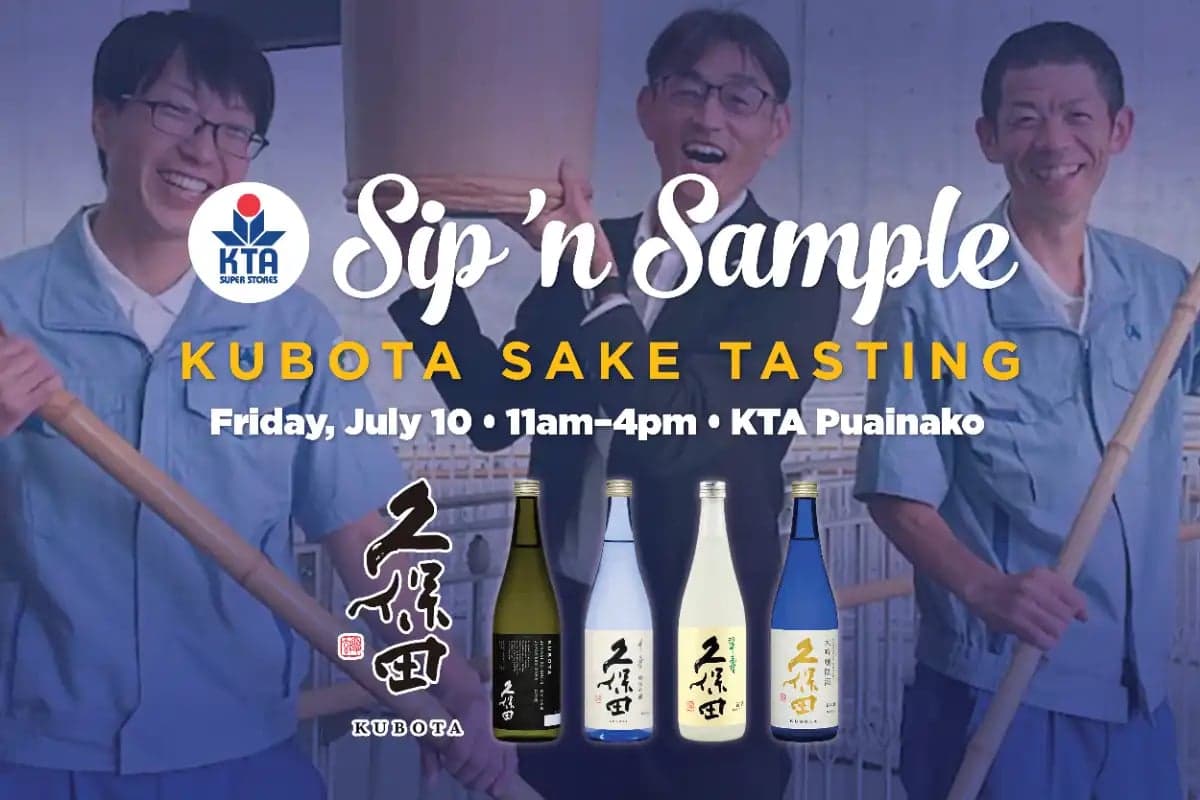 SIP 'N SAMPLE 🍶 Kubota Sake Tasting at KTA Puainako