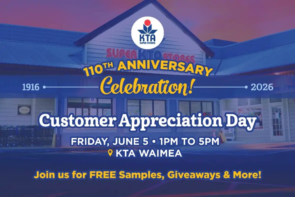 Customer Appreciation Day at KTA Waimea 🎉