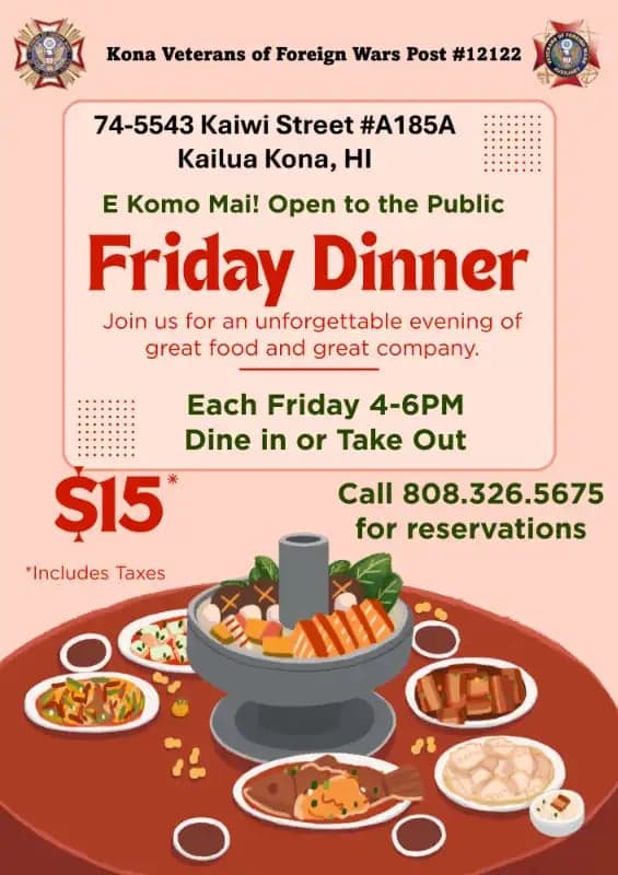 Don’t miss Kona VFW Post #12122 Friday Dinner — Aug 28, 4 PM in Kona